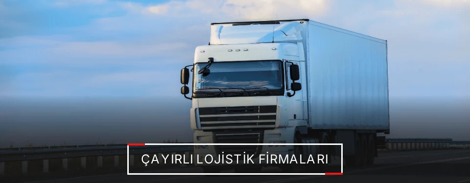 Çayırlı Lojistik Taşımacılık